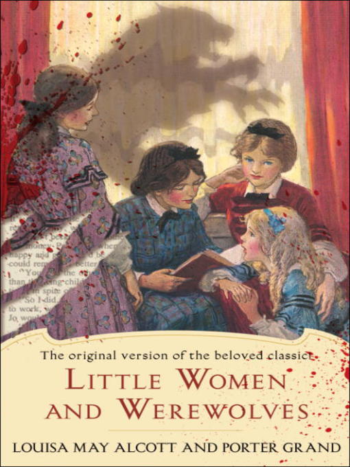 Title details for Little Women and Werewolves by Louisa May Alcott - Available
